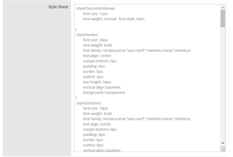 The survey style sheet controls the appearance of survey elements.