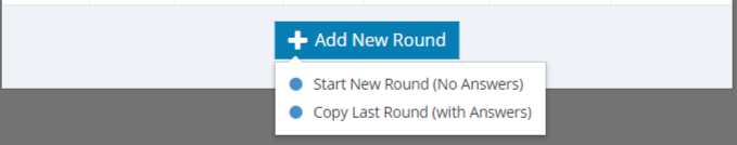 Choose how responses will be handled when starting the next round.